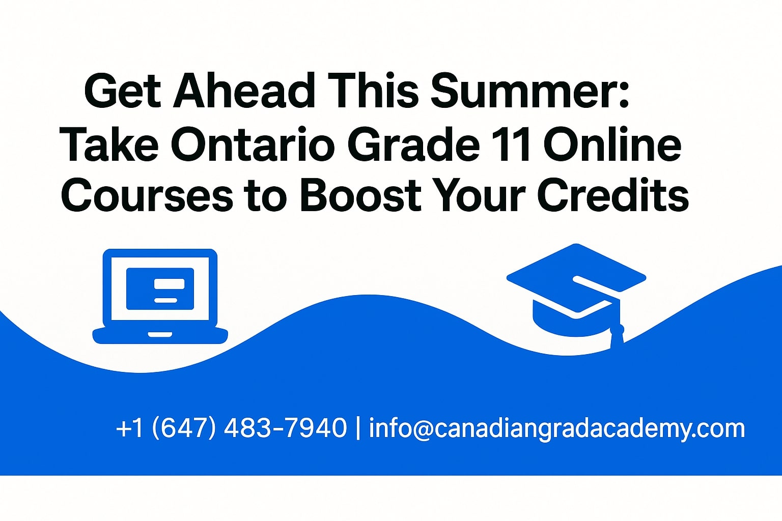 Get Ahead This Summer: Take Ontario Grade 11 Online Courses to Boost Your Credits